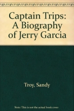 Cover art for Captain Trips: A Biography of Jerry Garcia