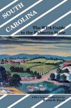 Cover art for South Carolina: The WPA Guide to the Palmetto State