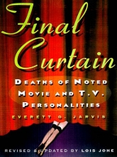 Cover art for Final Curtain: Deaths of Noted Movie and Television Personalities, 1912-1998