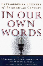 Cover art for In Our Own Words: Extraordinary Speeches of the American Century