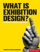 Cover art for What is Exhibition Design? (Essential Design Handbooks)