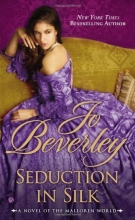 Cover art for Seduction In Silk: A Novel of the Malloren World (Mallorens & Friends #13)