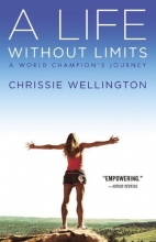 Cover art for A Life Without Limits: A World Champion's Journey
