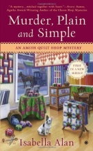 Cover art for Murder, Plain and Simple: An Amish Quilt Shop Mystery