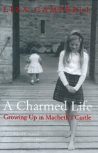 Cover art for A Charmed Life: Growing Up in Macbeth's Castle