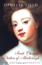 Cover art for Sarah Churchill: Duchess of Marlborough: The Queen's Favourite