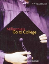Cover art for Millennials Go to College: Strategies for a New Generation on Campus