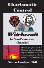 Cover art for Charismatic Control: Witchcraft in Neo-Pentecostal Churches