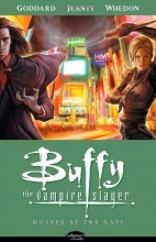 Cover art for Wolves at the Gate (Buffy the Vampire Slayer Season Eight, Volume 3)