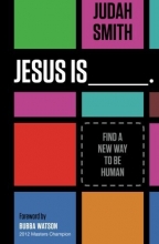 Cover art for Jesus Is: Find a New Way to Be Human