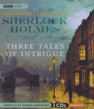 Cover art for Sherlock Holmes: Three Tales of Intrigue  (Sherlock Holmes Series)