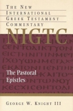 Cover art for The Pastoral Epistles (The New International Greek Testament Commentary)