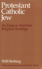 Cover art for Protestant--Catholic--Jew: An Essay in American Religious Sociology