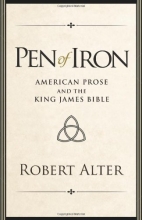 Cover art for Pen of Iron: American Prose and the King James Bible