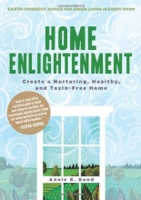 Cover art for Home Enlightenment: Create a Nurturing, Healthy, and Toxin-Free Home