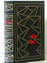 Cover art for A Kiss Before Dying. The Franklin Library of Mystery Masterpieces