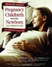 Cover art for Pregnancy, Childbirth, and the Newborn: The Complete Guide (medically updated)