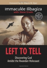 Cover art for Left To Tell: Discovering God Amidst the Rwandan Holocaust
