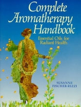 Cover art for Complete Aromatherapy Handbook: Essential Oils for Radiant Health