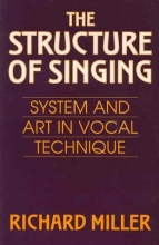 Cover art for The Structure of Singing: System and Art in Vocal Technique