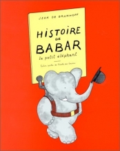 Cover art for Histoire De Babar (French Edition)