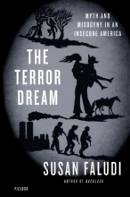 Cover art for The Terror Dream: Myth and Misogyny in an Insecure America