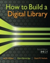 Cover art for How to Build a Digital Library, Second Edition (Morgan Kaufmann Series in Multimedia Information and Systems)