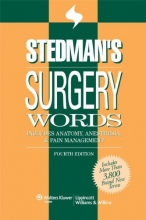 Cover art for Stedman's Surgery Words: Includes Anatomy, Anesthesia & Pain Management (Stedman's Word Book)
