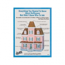 Cover art for Dollhouse Everything You Wanted to Know About Dollhouses...