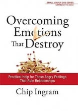 Cover art for Overcoming Emotions That Destroy Study Guide: Practical Hlep for Those Angry Feelings That Ruin Relationships