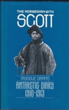 Cover art for The Norwegian With Scott: The Antarctic Diary of Tryggve Gran, 1910-13