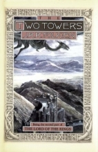 Cover art for The Two Towers: Being the Second Part of The Lord of the Rings (Lord of the Rings, Part 2)
