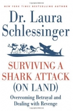 Cover art for Surviving a Shark Attack (on Land): Overcoming Betrayal and Dealing with Revenge