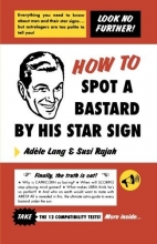 Cover art for How to Spot a Bastard by His Star Sign: The Ultimate Horrorscope