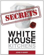 Cover art for SECRETS from the WHITE HOUSE KITCHENS