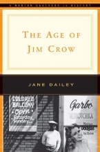 Cover art for The Age of Jim Crow (Norton Documents Reader)