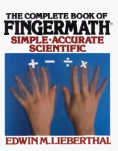 Cover art for The Complete Book of Fingermath:  Simple, Accurate,Scientific