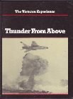 Cover art for Thunder From Above (The Vietnam Experience)