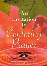 Cover art for An Invitation to Centering Prayer: Including an Introduction to Lectio Divina
