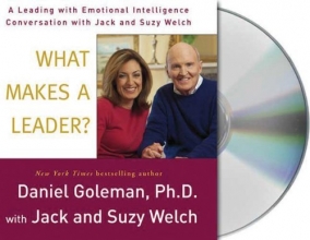 Cover art for What Makes a Leader?: A Leading With Emotional Intelligence Conversation with Jack and Suzy Welch (Conversation Series)