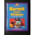 Cover art for Kermit Learns How Computers Work (A Muppet Computer Book)