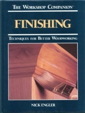 Cover art for Finishing: Techniques for Better Woodworking (Workshop Companion)
