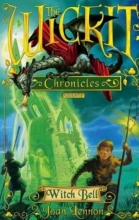 Cover art for Witch Bell (The Wickit Chronicles)