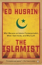 Cover art for The Islamist: Why I Became an Islamic Fundamentalist, What I Saw Inside, and Why I Left