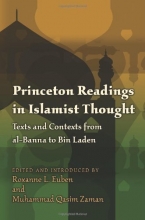 Cover art for Princeton Readings in Islamist Thought: Texts and Contexts from al-Banna to Bin Laden (Princeton Studies in Muslim Politics)