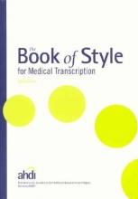 Cover art for The Book of Style for Medical Transcription, 3rd Edition