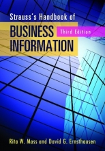 Cover art for Strauss's Handbook of Business Information: A Guide for Librarians, Students, and Researchers