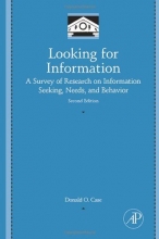 Cover art for Looking for Information: A Survey of Research on Information Seeking, Needs, and Behavior (Library and Information Science)