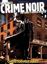 Cover art for Drawing Crime Noir: For Comics and Graphic Novels