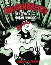 Cover art for Dragonbreath #2: Attack of the Ninja Frogs
